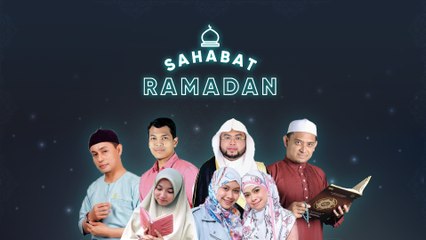 Sahabat Ramadan - EP2