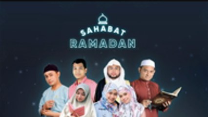 Sahabat Ramadan - EP6