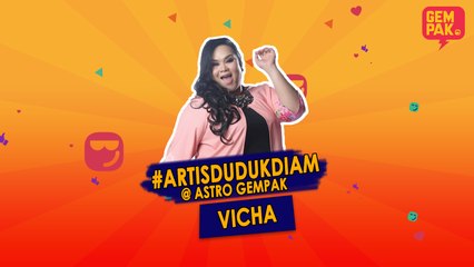 #ArtisDudukDiam bersama Vicha