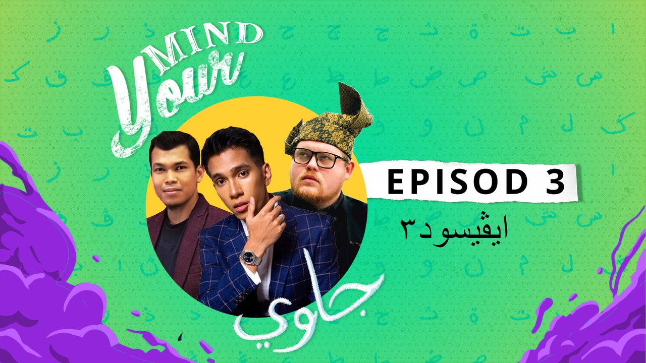 Rhys cabar Naim lawan tulis Jawi | Mind Your Jawi Ep3