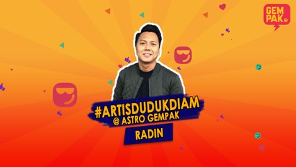 #ArtisDudukDiam bersama Radin