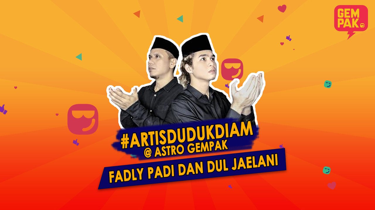 #ArtisDudukDiam bersama Fadly Padi dan Dul Jaelani