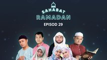 Sahabat Ramadan - EP29