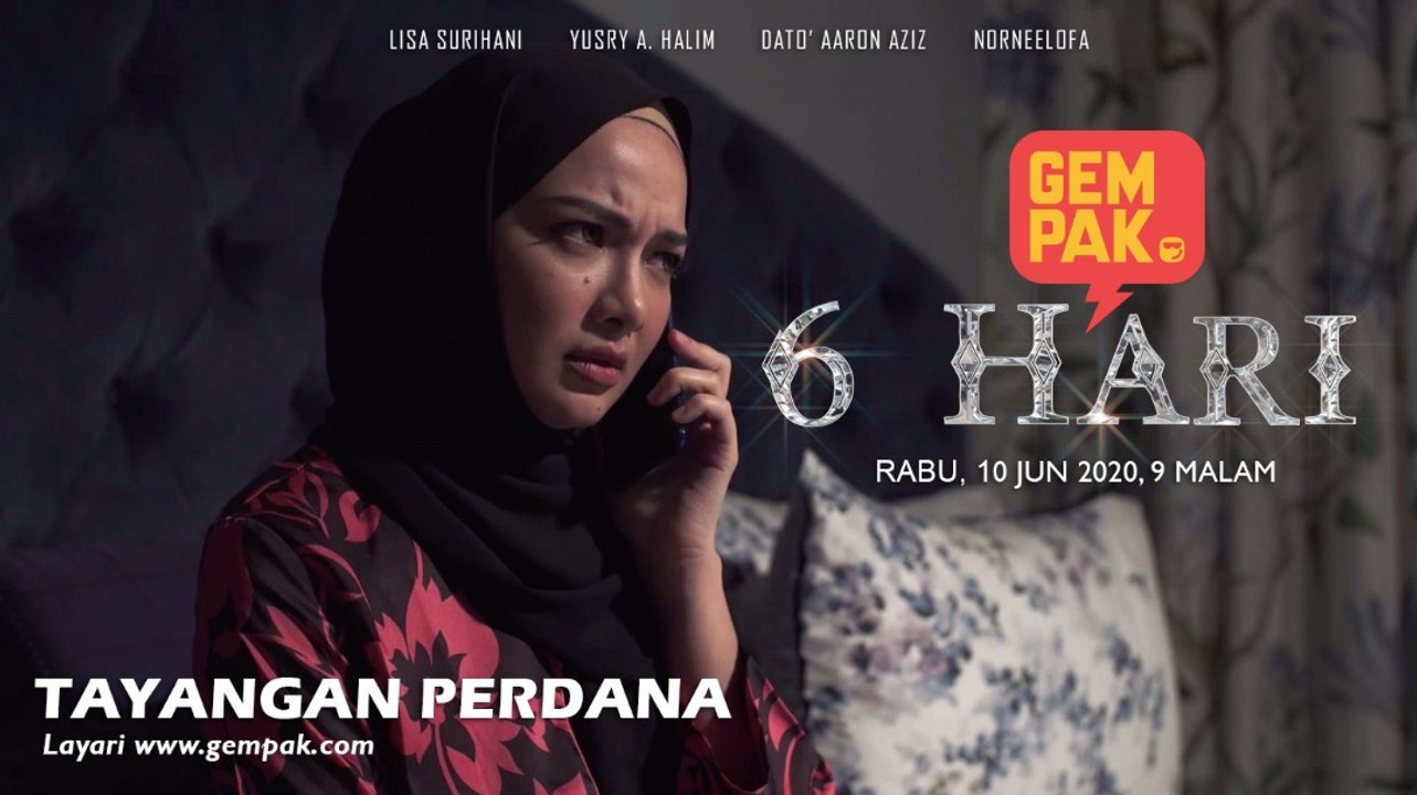 [TAYANGAN PERDANA] 6 HARI