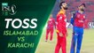 Toss | Islamabad United vs Karachi Kings | Match 21 | HBL PSL 7 | ML2G