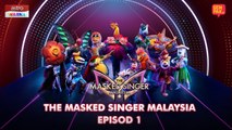 [PENUH] The Masked Singer Malaysia | Minggu 1