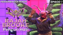 Rajah Brooke - Pencuri Hati | The Masked Singer Malaysia