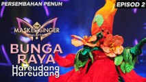 Bunga Raya - Hareudang Hareudang | The Masked Singer Malaysia