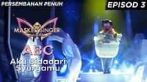 ABC - Aku bidadari Syurgamu | The Masked Singer Malaysia
