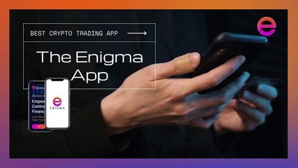 Best Crypto Trading App (The Enigma App)
