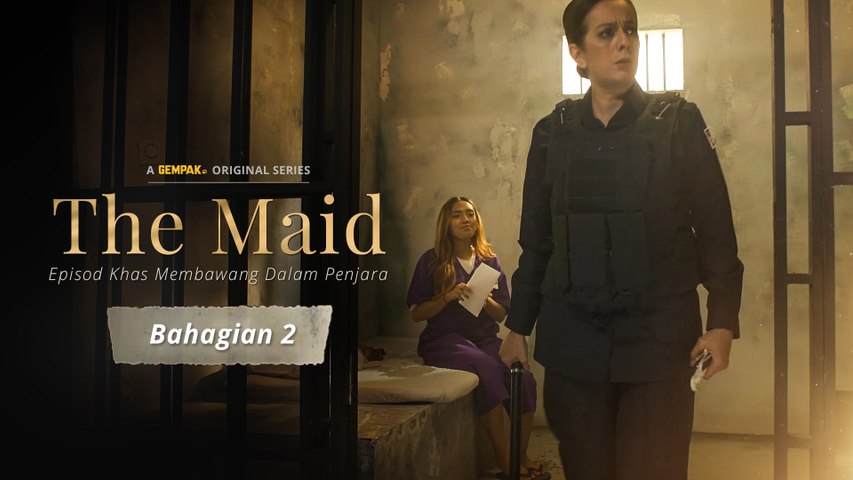 The Maid: Membawang Dalam Penjara Bahagian 2