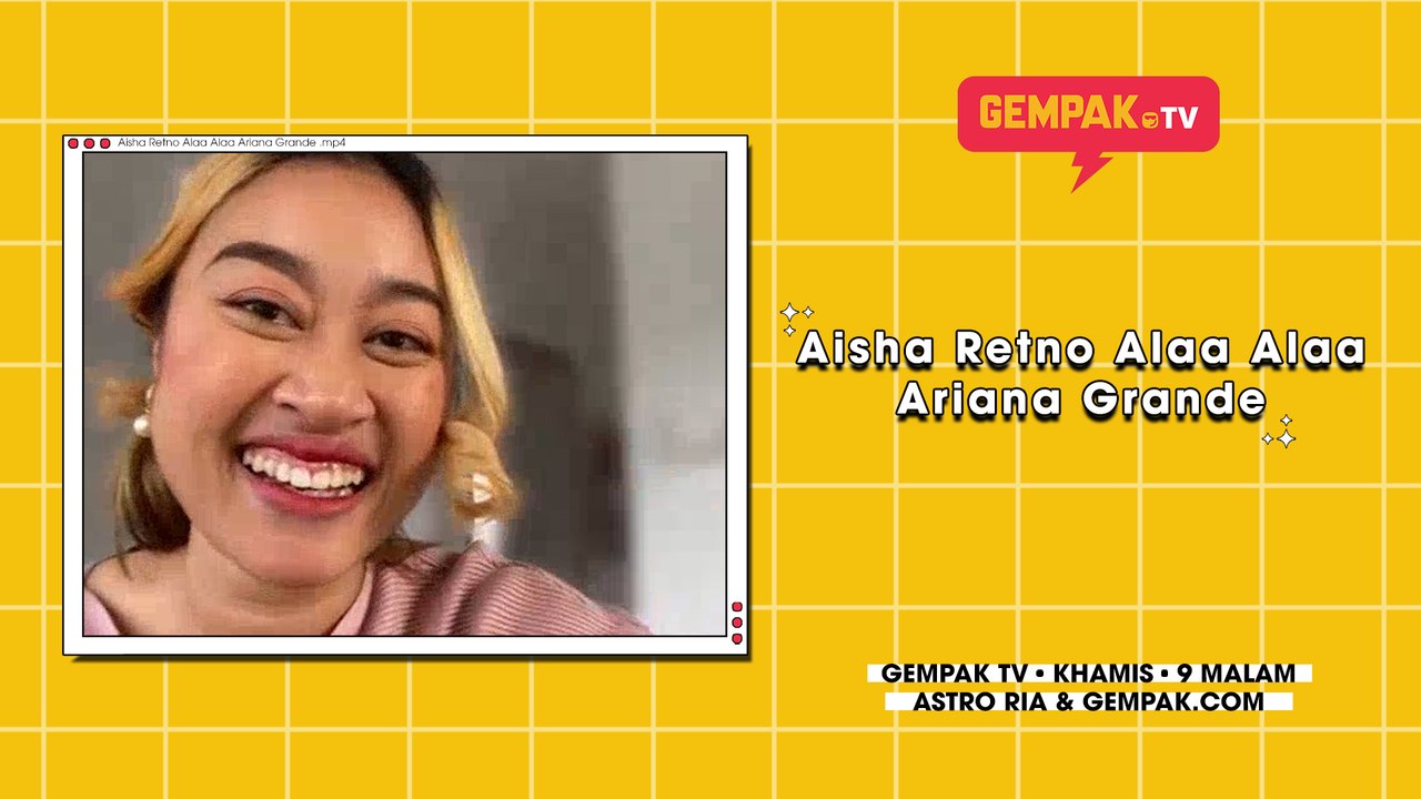 Aisha Retno Alaa Alaa Ariana Grande | Gempak TV