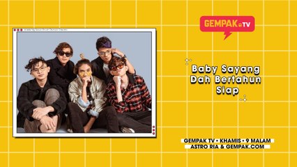 Baby Sayang Dah Bertahun Siap | Gempak TV
