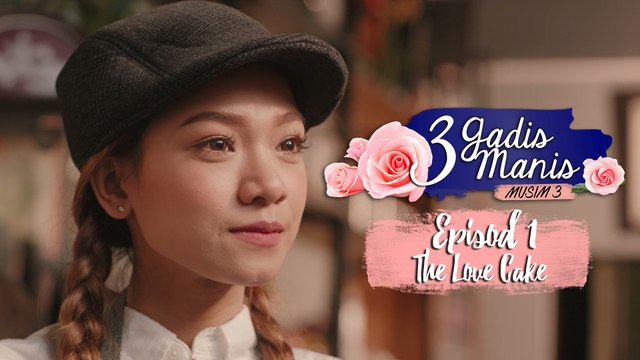 [3 Gadis Manis Musim 3] Episod 1