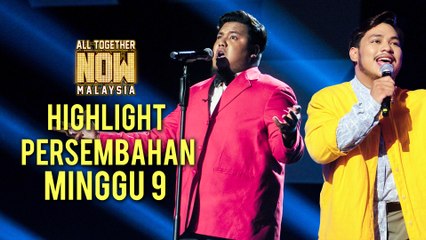Highlight Persembahan All Together Now Malaysia | Minggu 9