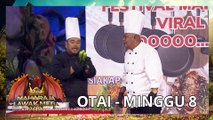 OTAI - MINGGU 8 | MAHARAJA LAWAK MEGA 2021