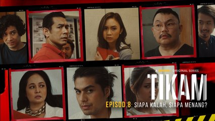 [Tikam Episod Akhir] Siapa Kalah, Siapa Menang?