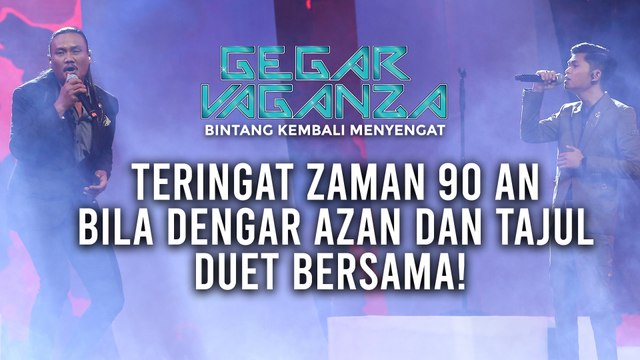 Gegar Vaganza 8 | Azan Scan & Tajul | Malam Semakin Dingin - Minggu 6