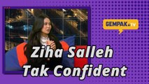 Ziha Salleh Tak Confident | Gempak TV