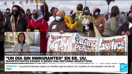 Informe desde Nueva York: con un "día sin inmigrantes" le exigen a Biden una reforma migratoria