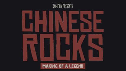 Chinese Rocks - Making of A Legend: Trailer for Sheffield filmmaker Richard Anderson's debut