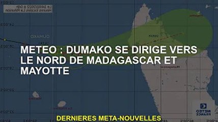 Météo : Doumaco en direction de Madagascar et du nord de Mayotte