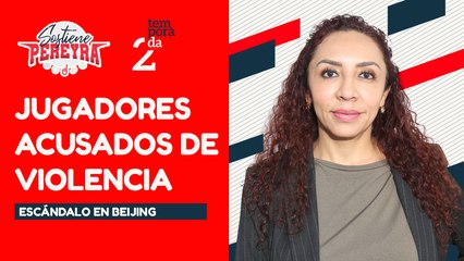 #SostienePereyra | Jugadores que ejercen violencia | Escándalo en Beijing