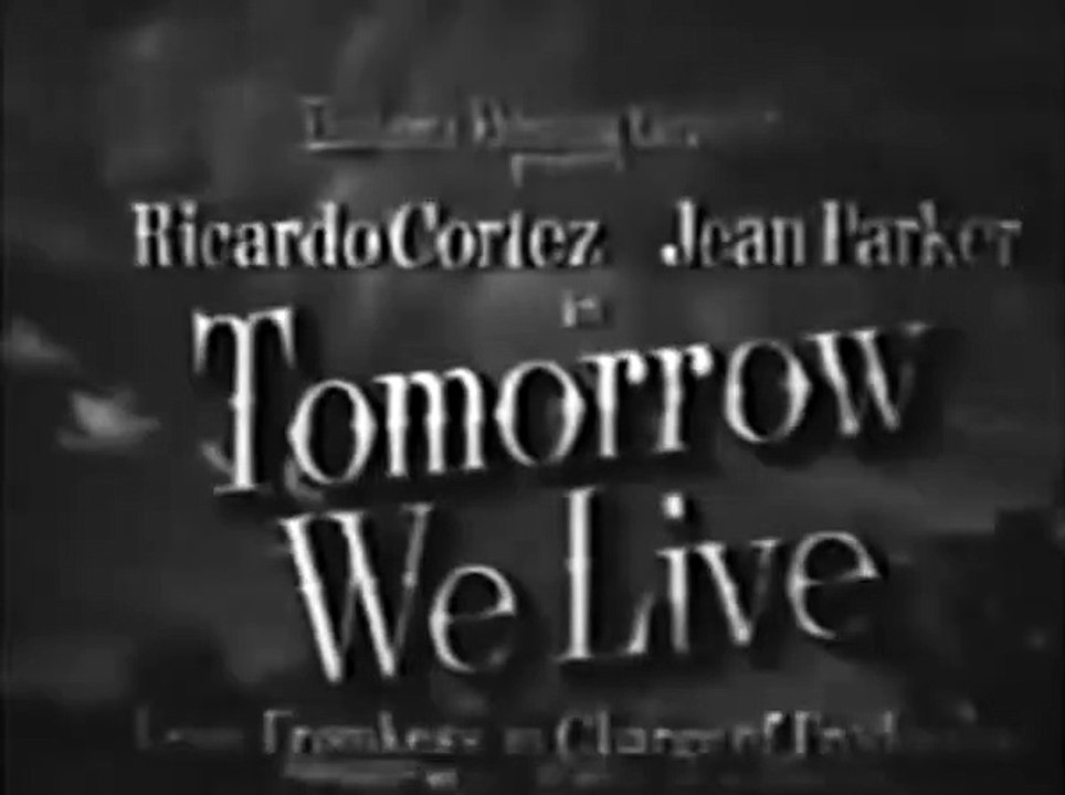 Tomorrow we Live