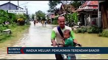 Waduk Meluap, Banjir Rendam Permukiman Warga