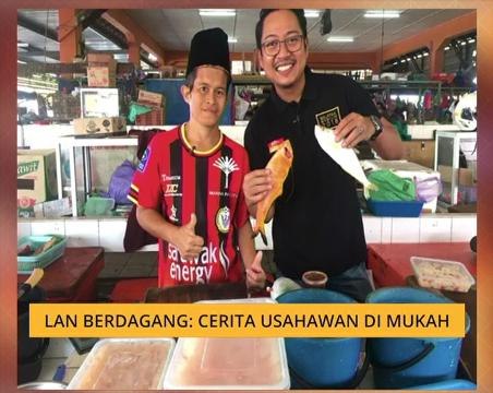 Cerita Sebalik Berita: Lan berdagang: Cerita usahawan di Mukah