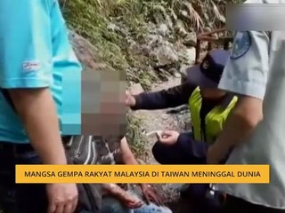 Mangsa gempa rakyat Malaysia di Taiwan meninggal dunia