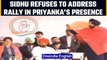 Navjot Singh Sidhu refuses to address a rally in Priyanka Gandhi’s presence, Watch | Oneindia News