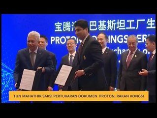 Tun Mahathir saksi pertukaran dokumen Proton, rakan kongsi