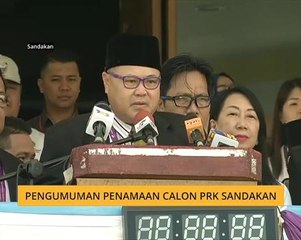 Pengumuman penamaan calon PRK Sandakan