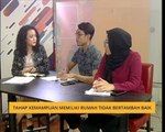 Cerita Sebalik Berita: Tahap kemampuan memilik rumah tidak bertambah baik & komuniti tiada kewarganegaraan masih besar
