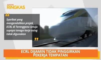 AWANI Ringkas: RCI Wang Kelian hari kelima & ECRL dijamin tidak pinggirkan pekerja tempatan
