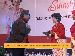 Jangan abaikan pendidikan kanak-kanak berpenyakit kronik - Tun Siti