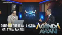 Agenda AWANI: Tangani durjana laksana Malaysia Baharu