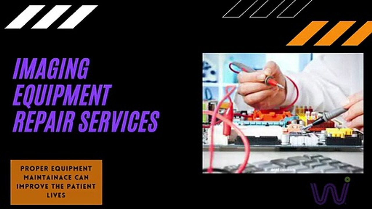 Imaging Equipment Repair Services By Walsh Imaging