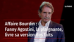 Affaire Bourdin : Fanny Agostini la plaignante livre sa version des faits