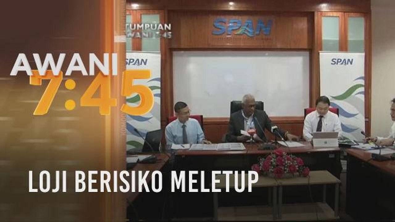 Tumpuan AWANI 7.45: Loji berisiko meletup