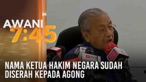 Nama Ketua Hakim Negara sudah diserah kepada Agong