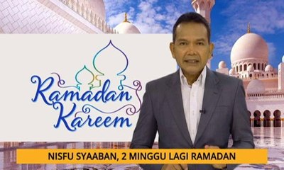 Nota Razak Chik: Nifsu Syaaban, 2 minggu lagi Ramadan