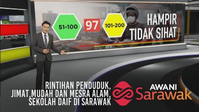 AWANI Sarawak [17/04/2019] - Rintihan penduduk, jimat,mudah dan mesra alam & sekolah daif di Sarawak