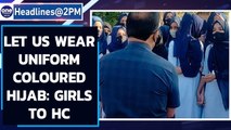 Karnataka Hijab Row: Muslim girls demand to wear uniform colored hijab |Oneindia News