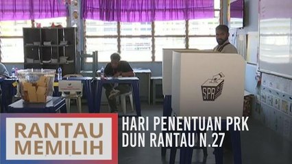 Hari penentuan PRK DUN Rantau N.27