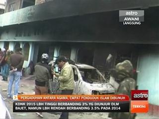 Pertempuran antara agama, empat penduduk Islam dibunuh