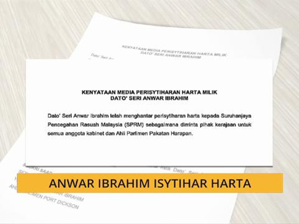 Anwar Ibrahim isytihar harta