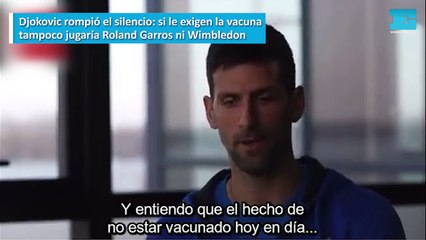 Djokovic rompió el silencio