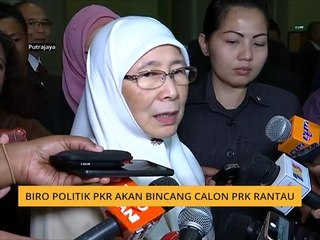 Biro Politik PKR akan bincang calon PRK Rantau